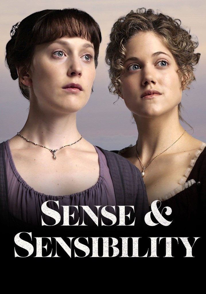 Sense and Sensibility streaming tv show online